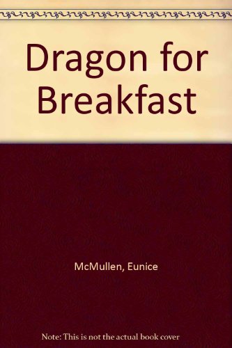 Beispielbild fr Dragon for Breakfast zum Verkauf von Better World Books