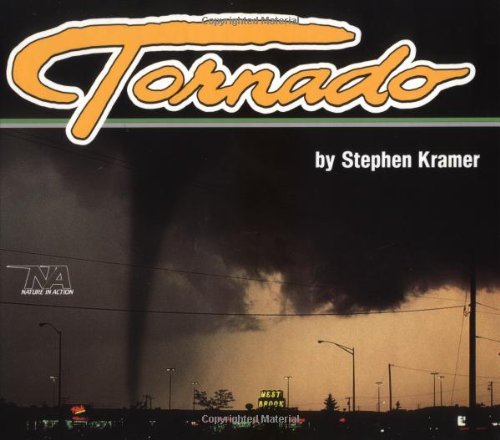 9780876146606: Tornado (Nature in Action)