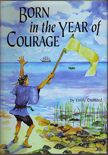 Stock image for Born in the Year of Courage for sale by Goodwill