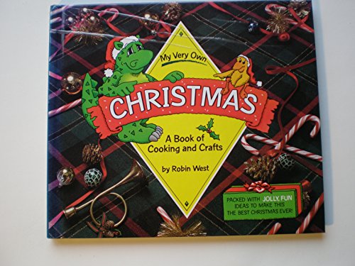 Beispielbild fr My Very Own Christmas : A Book of Cooking and Crafts zum Verkauf von Better World Books