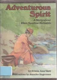 Imagen de archivo de Adventurous Spirit: A Story About Ellen Swallow Richards (Creative Minds Biographies) a la venta por SecondSale