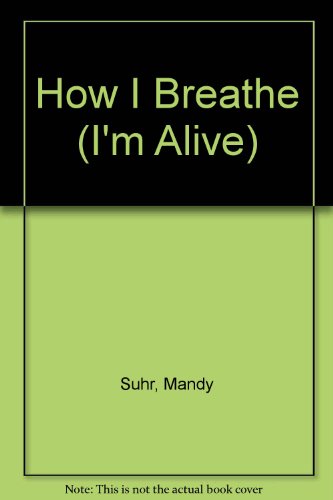 Beispielbild fr How I Breathe zum Verkauf von Better World Books