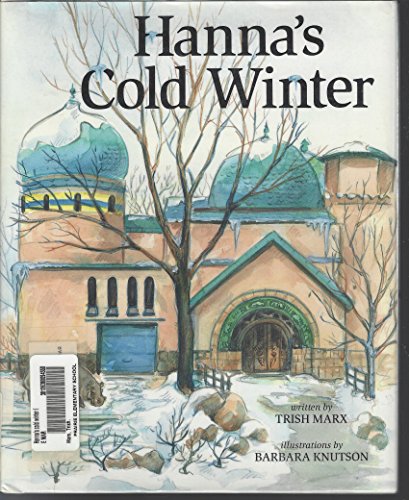 Beispielbild fr Hanna's Cold Winter (Picture Books) zum Verkauf von BooksRun