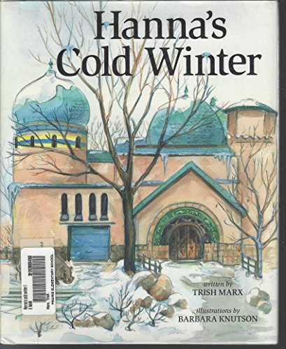 Imagen de archivo de Hanna's Cold Winter (Picture Books) a la venta por Ergodebooks