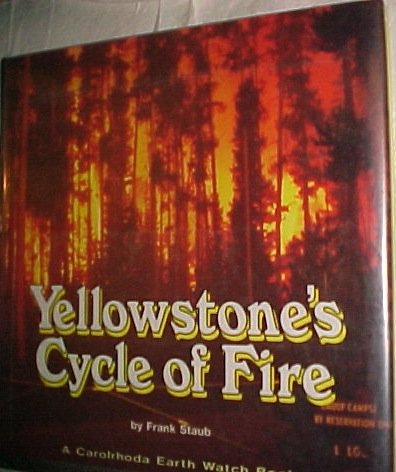 Stock image for Yellowstone's Cycle of Fire (A Carolrhoda Earth Watch Book) for sale by SecondSale