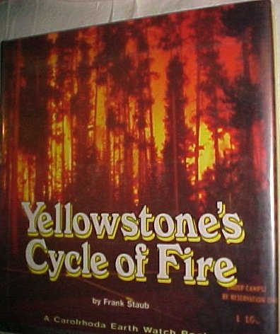 9780876147788: Yellowstone's Cycle of Fire (A Carolrhoda Earth Watch Book)