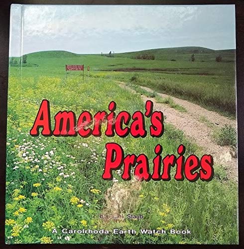Stock image for America's Prairies (A Carolrhoda Earth Watch Book) for sale by SecondSale