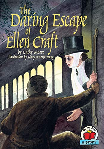 9780876147870: The Daring Escape of Ellen Craft (On My Own History)