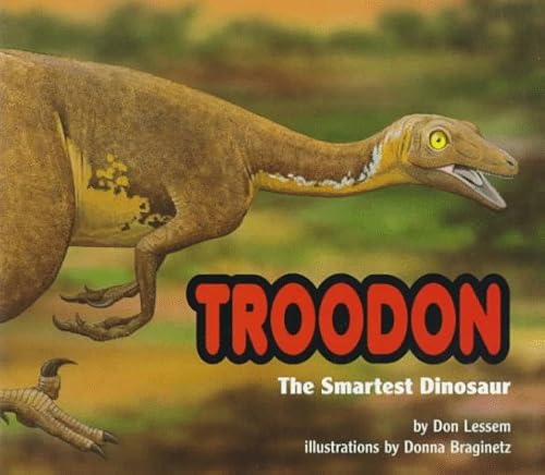 9780876147986: Troodon, the Smartest Dinosaur