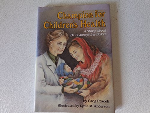 9780876148068: Champion For Children's Health (Creative Minds Biography)