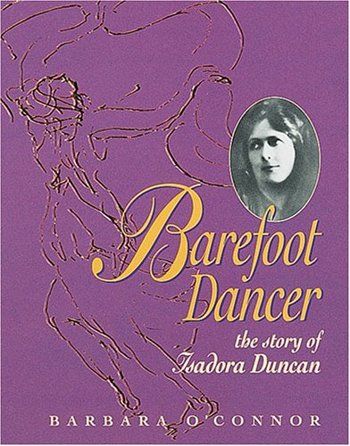 Imagen de archivo de Barefoot Dancer: The Story of Isadora Duncan (Trailblazer Biographies) a la venta por TheJunkStore
