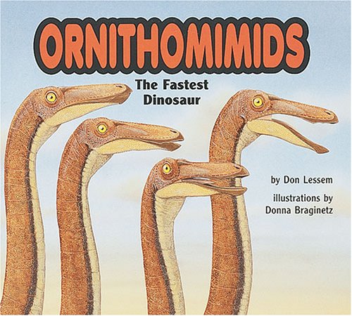 Beispielbild fr Ornithomimids : The Fastest Dinosaur zum Verkauf von Better World Books