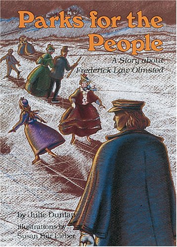 Beispielbild fr Parks for the People : A Story about Frederick Law Olmsted zum Verkauf von Better World Books