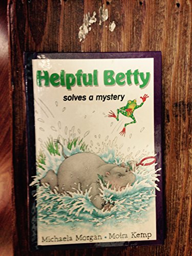 Beispielbild fr Helpful Betty Solves a Mystery zum Verkauf von Better World Books