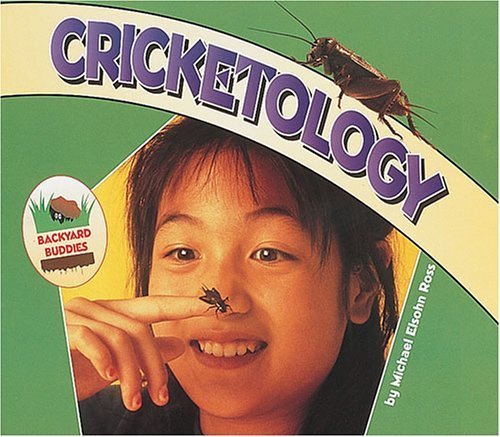 Imagen de archivo de Cricketology (Backyard Buddies) a la venta por HPB Inc.