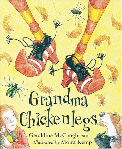 Beispielbild fr Grandma Chickenlegs zum Verkauf von Better World Books: West