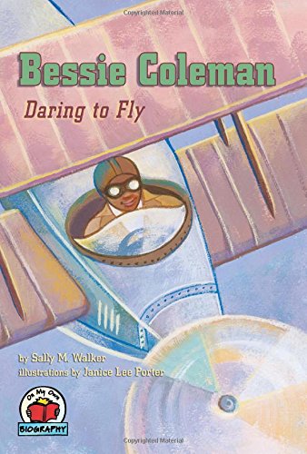 Stock image for Bessie Coleman: Daring to Fly (On My Own Biography) for sale by Gulf Coast Books