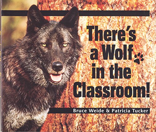 Stock image for There's a Wolf in the Classroom! for sale by ThriftBooks-Dallas