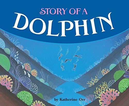 Stock image for Story of a Dolphin (Carolrhoda Picture Books) for sale by SecondSale