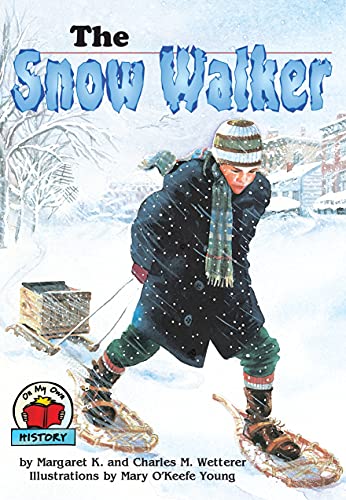 Beispielbild fr The Snow Walker (On My Own History) zum Verkauf von SecondSale