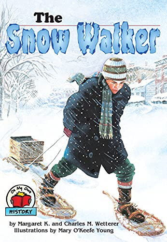 Stock image for The Snow Walker (On My Own History) for sale by Orion Tech