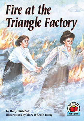 Beispielbild fr Fire at the Triangle Factory (On My Own History) zum Verkauf von SecondSale