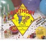 Beispielbild fr My Very Own Birthday : A Book of Cooking and Crafts zum Verkauf von Better World Books