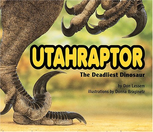 Beispielbild fr Utahraptor: The Deadliest Dinosaur (Special Dinosaurs) zum Verkauf von Books of the Smoky Mountains