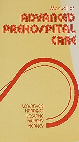 Beispielbild fr Manual of advanced prehospital care zum Verkauf von Wonder Book