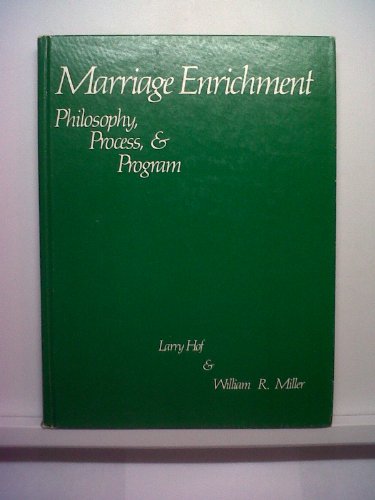 Beispielbild fr Marriage Enrichment : Philosophy Process and Program zum Verkauf von Better World Books