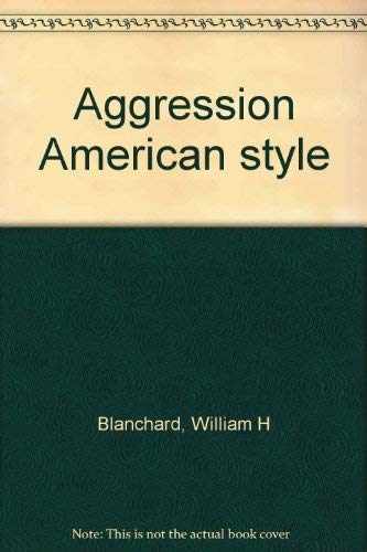 Beispielbild fr Aggression American Style zum Verkauf von NightsendBooks