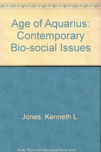 Stock image for Age of Aquarius: Contemporary Bio-Social Issues for sale by 221Books