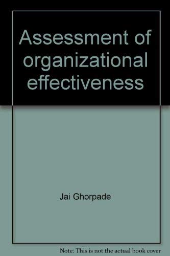9780876200810: Assessment of organizational effectiveness: Issues, analysis, and readings