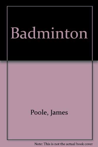 9780876200896: Badminton (Goodyear physical activities series)