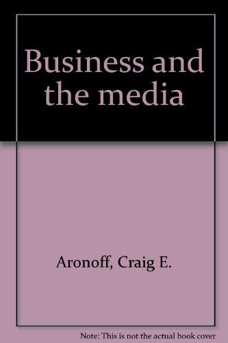 Imagen de archivo de Business and the Media a la venta por Better World Books