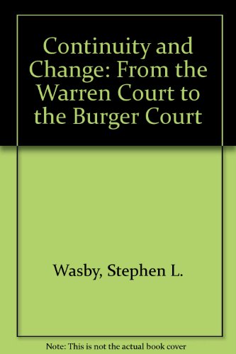 Beispielbild fr Continuity and Change : From the Warren Court to the Burger Court zum Verkauf von Better World Books