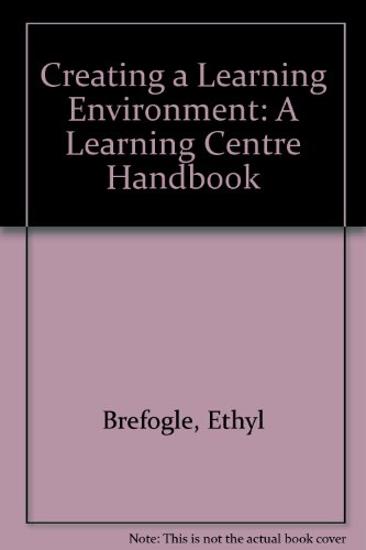 9780876202029: Creating a Learning Environment: A Learning Centre Handbook