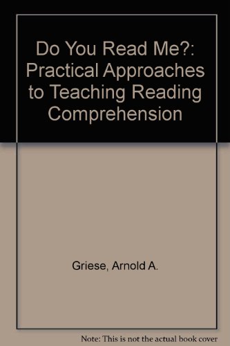 Beispielbild fr Do You Read Me?: Practical Approaches to Teaching Reading Comprehension zum Verkauf von Ravin Books