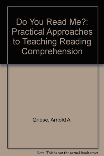 Stock image for Do You Read Me? Practical Approaches To Teaching Reading Comprehension (1977 Copyright) for sale by ~Bookworksonline~
