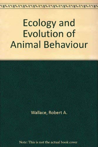 9780876202616: The ecology and evolution of animal behavior