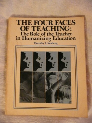 Beispielbild fr The Four Faces of Teaching zum Verkauf von Better World Books
