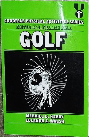 Stock image for Golf (Goodyear Physical education Series) for sale by The BiblioFile