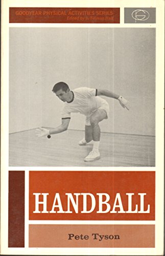 Stock image for Handball (Goodyear physical activities series) for sale by BooksRun