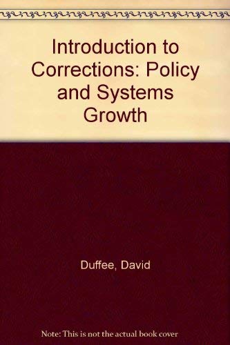 Stock image for An introduction to corrections: A policy and systems approach for sale by Drew