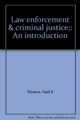 Stock image for Law Enforcement and Criminal Justice : An Introduction for sale by Better World Books
