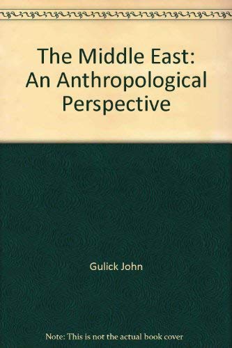 9780876205778: Title: The Middle East An anthropological perspective Goo