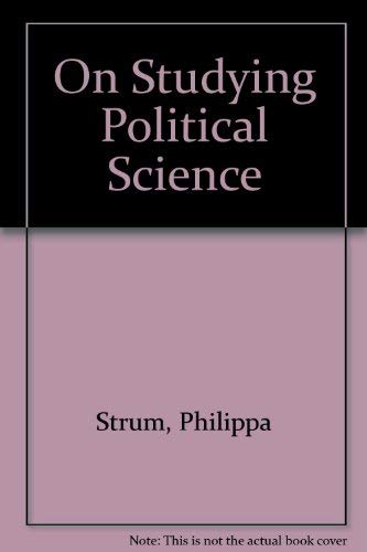 Beispielbild fr On Studying Political Science zum Verkauf von Better World Books