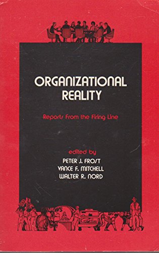 Beispielbild fr Organizational Reality: Reports from the Firing Line zum Verkauf von Wonder Book