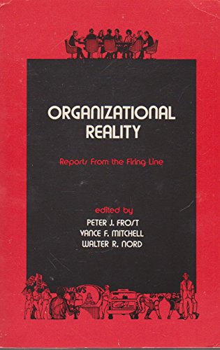 9780876206546: Organizational Reality: Reports from the Firing Line