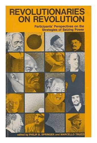 Beispielbild fr Revolutionaries on Revolution: Participants' Perspectives zum Verkauf von Kennys Bookstore